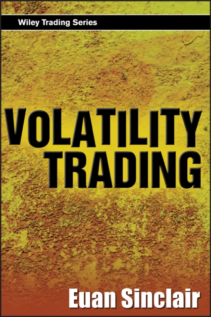 Volatility Trading + website Sinclair Hardback John Wiley & Sons 9780470181997