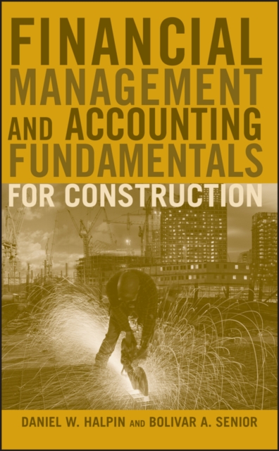 Financial Management and Accounting Fundamentals for Construction Halpin