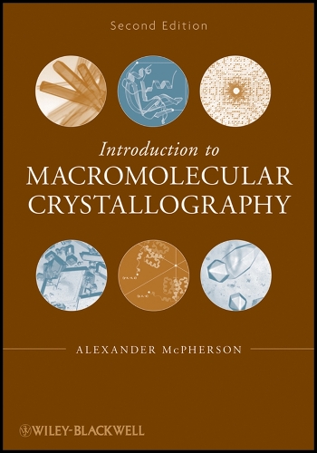Introduction to Macromolecular Crystallography 2e McPherson Paperback