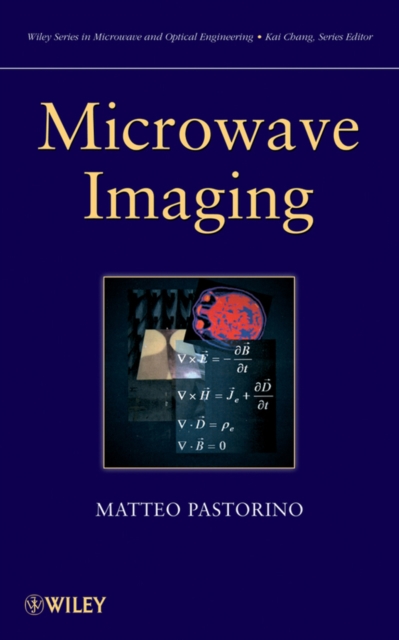 Microwave Imaging Pastorino Hardback Wiley–Blackwell 9780470278000