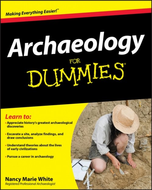 Archaeology For Dummies White Paperback John Wiley & Sons 9780470337325