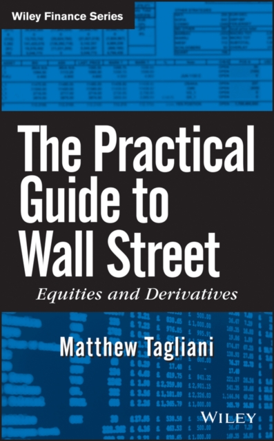 The Practical Guide to Wall Street – Equities and Derivatives Tagliani Hardback