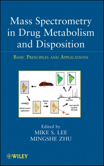 Mass Spectrometry in Drug Metabolism and Dispositi Disposition – Basic Principl…