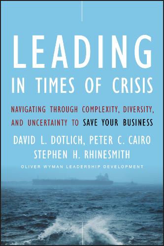 Leading in Times of Crisis – Navigating Through Complexity, Diversity, and Unce…
