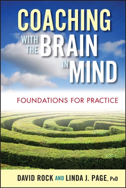 Coaching with the Brain in Mind – Foundations for Practice Rock Hardback