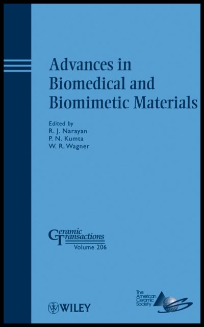 Advances in Biomedical and Biomimetic Materials – Ceramic Transactions V206