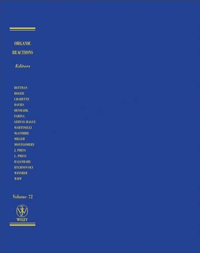 Organic Reactions V72 Denmark Hardback Wiley–Blackwell 9780470423745