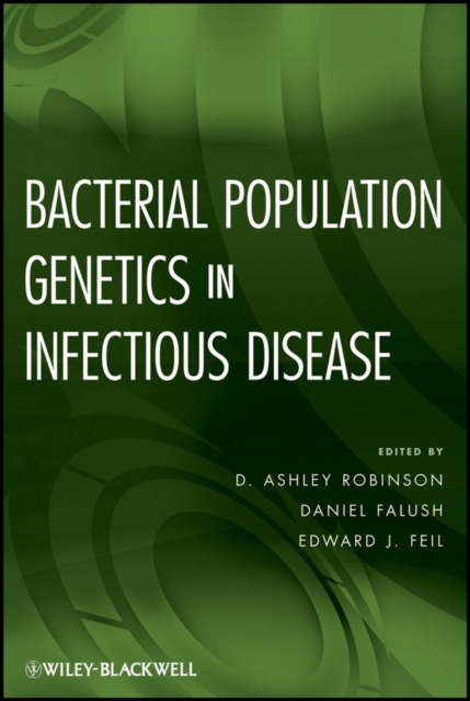 Bacterial Population Genetics in Infectious Disease Robinson Hardback