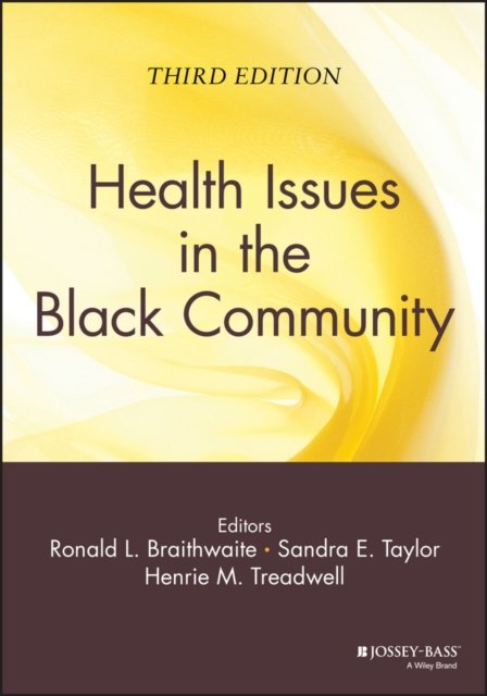 Health Issues in the Black Community 3e Braithwaite Hardback John Wiley & Sons