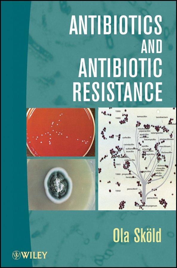 Antibiotics and Antibiotic Resistance Skold Paperback Wiley–Blackwell