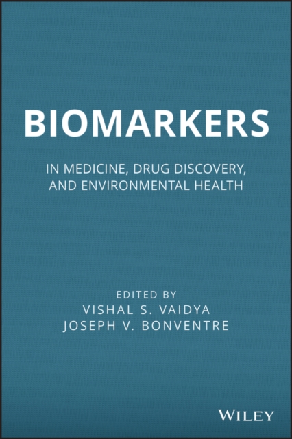 Biomarkers – In Medicine, Drug Discovery, and Environmental Health Vaidya