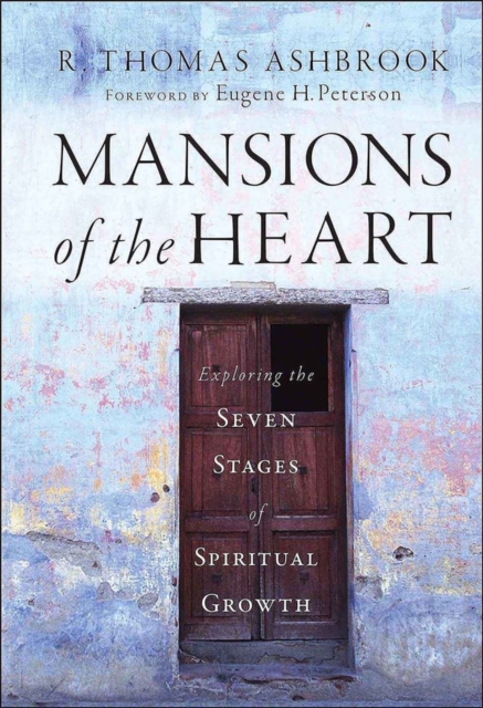 Mansions of the Heart – Exploring the Seven Stages  of Spiritual Growth Ashbrook