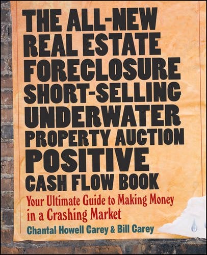 The All–New Real Estate Foreclosure, Short–Selling , Underwater, Property Aucti…