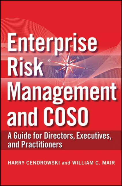 Enterprise Risk Management and COSO – A Guide for  Directors, Executives, and P…