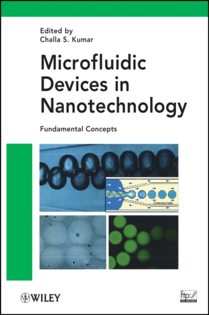 Microfluidic Devices in Nanotechnology – Fundamental Concepts Kumar Hardback