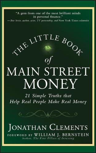 The Little Book of Main Street Money – 21 Simple Truths that Help Real People M…
