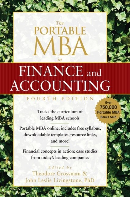 The Portable MBA in Finance and Accounting 4e Grossman Hardback 9780470481301
