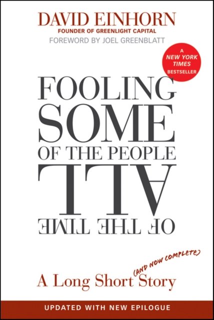 Fooling Some of the People All of the Time – A  Short (and now complete) Story