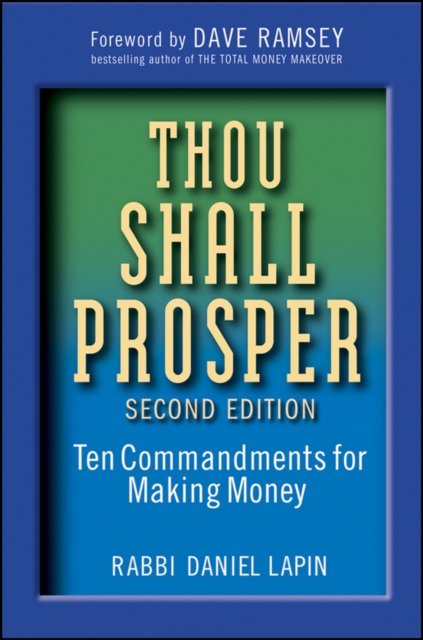 Thou Shall Prosper Ten Commandments for Making Money Lapin Hardback