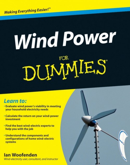 Wind Power For Dummies Woofenden Paperback John Wiley & Sons 9780470496374