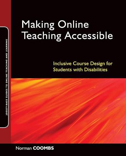 Making Online Teaching Accessible – Inclusive Course Design for Students with D…