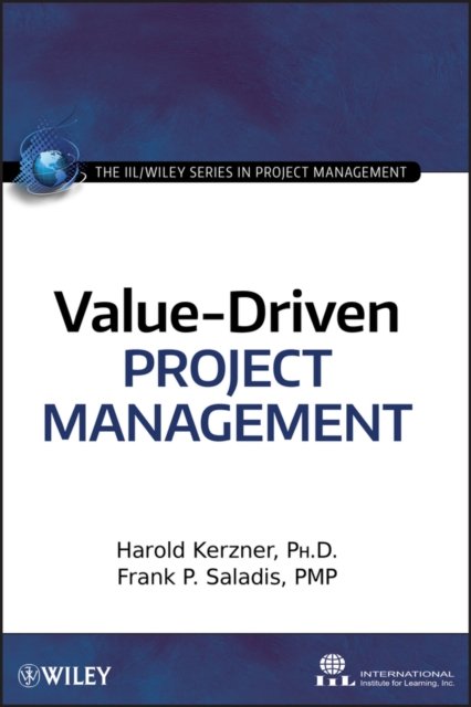 Value–Driven Project Management International I Hardback John Wiley & Sons