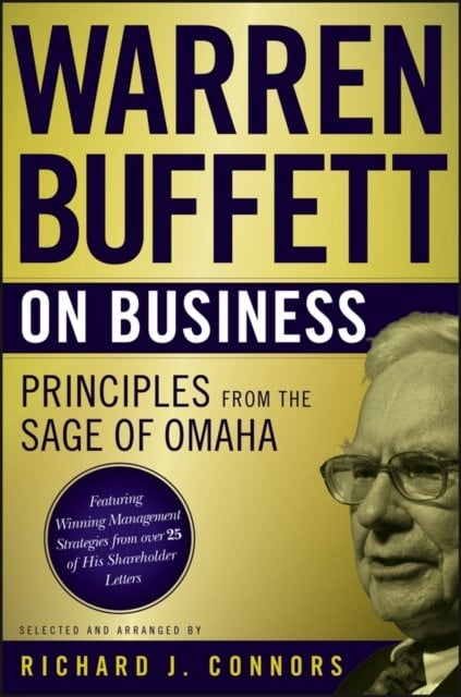 Warren Buffett on Business – Principles from the  Sage of Omaha Connors Hardback