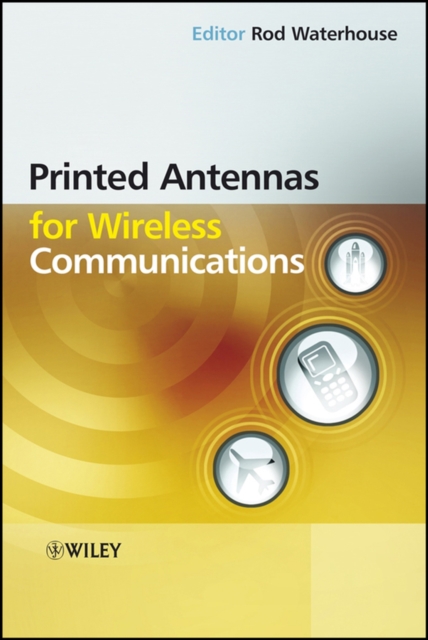 Printed Antennas for Wireless Communications Waterhouse Hardback Wiley–Blackwell