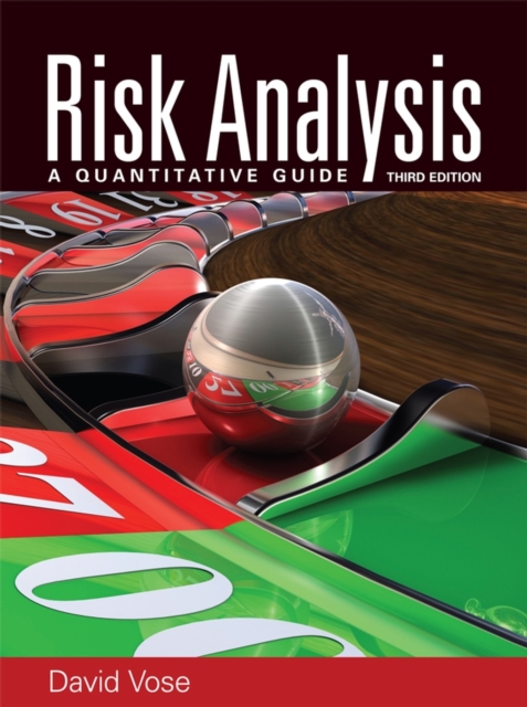 Risk Analysis – A Quantitative Guide 3e Vose Hardback John Wiley & Sons