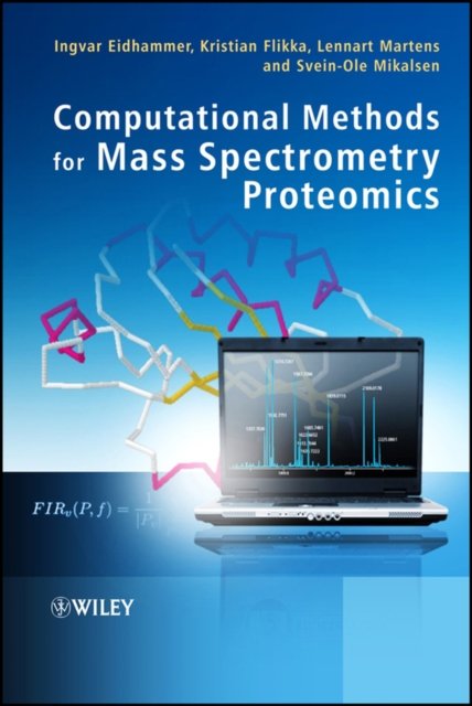 Computational Methods for Mass Spectrometry Proteomics Eidhammer Hardback