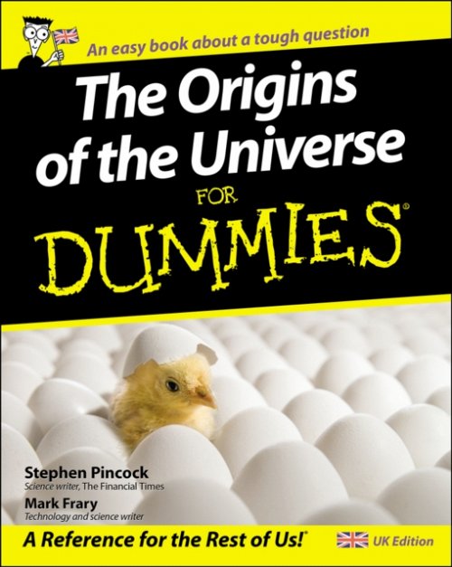 The Origins of the Universe For Dummies Pincock Paperback John Wiley & Sons