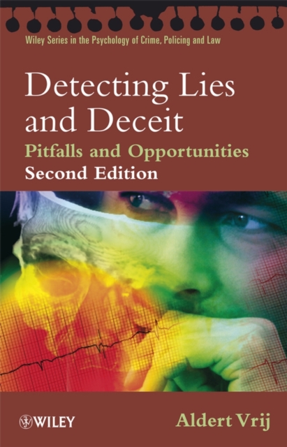 Detecting Lies and Deceit – Pitfalls and Opportunities 2e Vrij Hardback