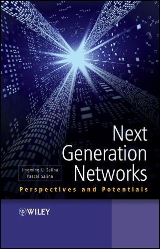 Next Generation Networks – Perspectives and Potentials Li Salina Hardback
