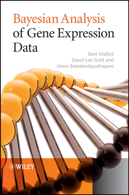 Bayesian Analysis of Gene Expression Data Mallick Hardback Wiley–Blackwell