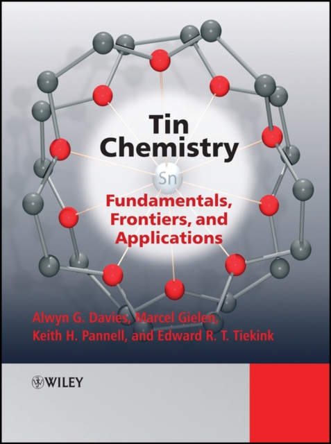 Tin Chemistry – Fundamentals, Frontiers, and Applications Gielen Hardback