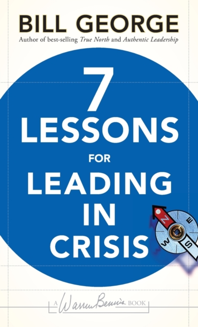 Seven Lessons for Leading in Crisis George Hardback John Wiley & Sons