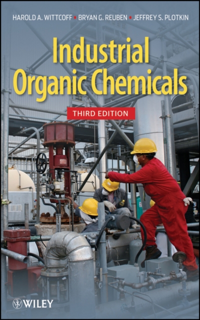Industrial Organic Chemicals 3e Wittcoff Hardback Wiley–Blackwell 9780470537435
