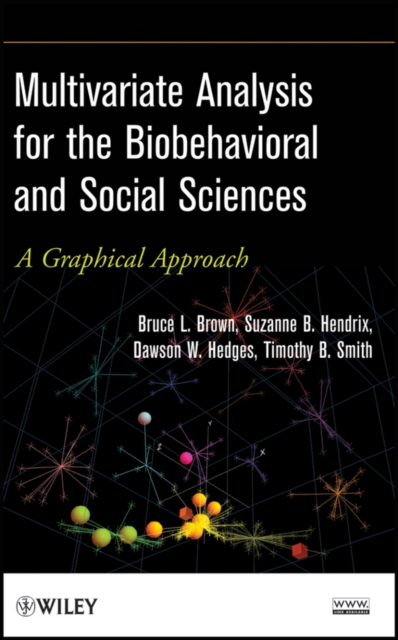 Multivariate Analysis for the Biobehavioral and Social Sciences – A Graphical A…