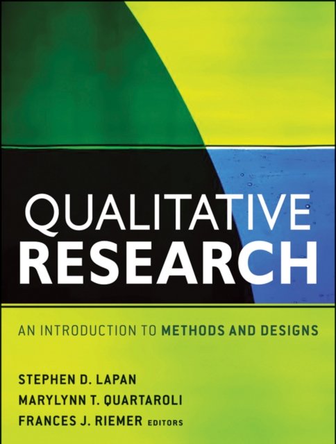 Qualitative Research – An Introduction to Methods and Designs Lapan Paperback