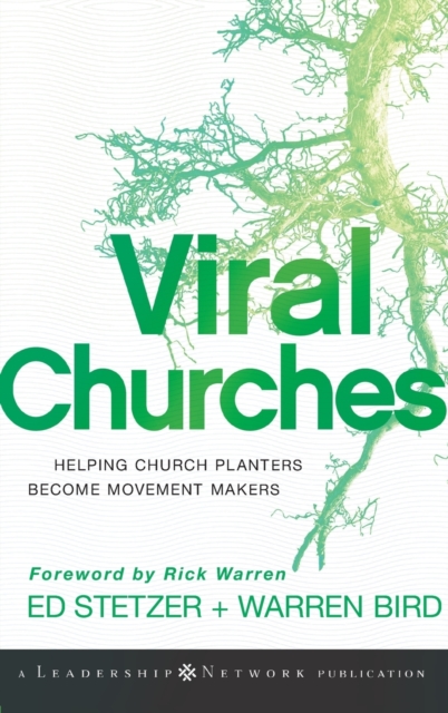 Viral Churches – Helping Church Planters Become Movement Makers Stetzer Hardback