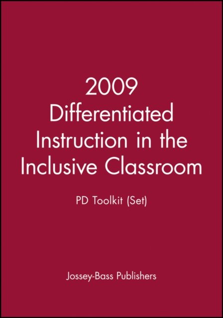 2009 Differentiated Instruction in the Inclusive Classroom – PD Toolkit (Set)
