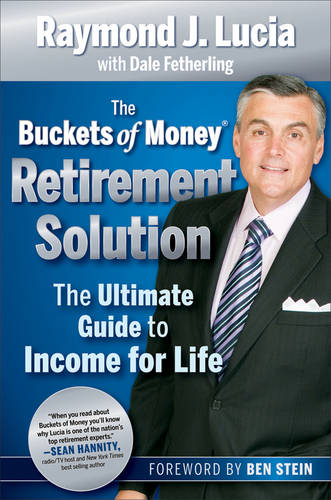 The Buckets of Money Retirement Solution – The Ultimate Guide to Income for Lif…