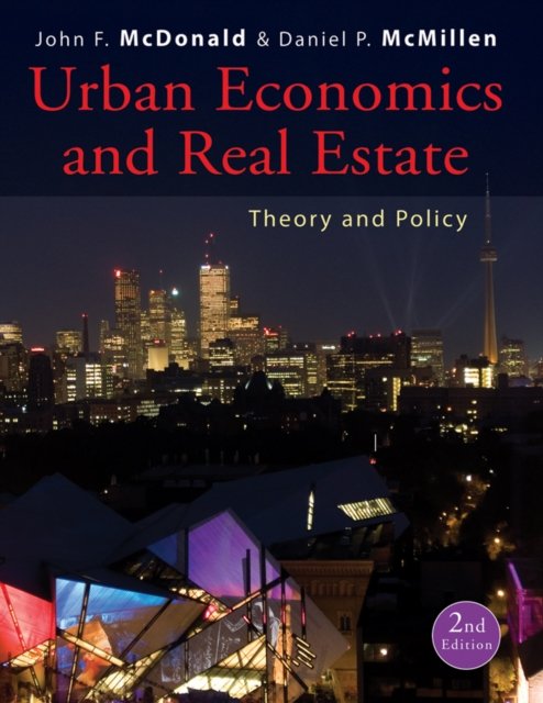 Urban Economics and Real Estate – Theory and Policy 2e McDonald Hardback