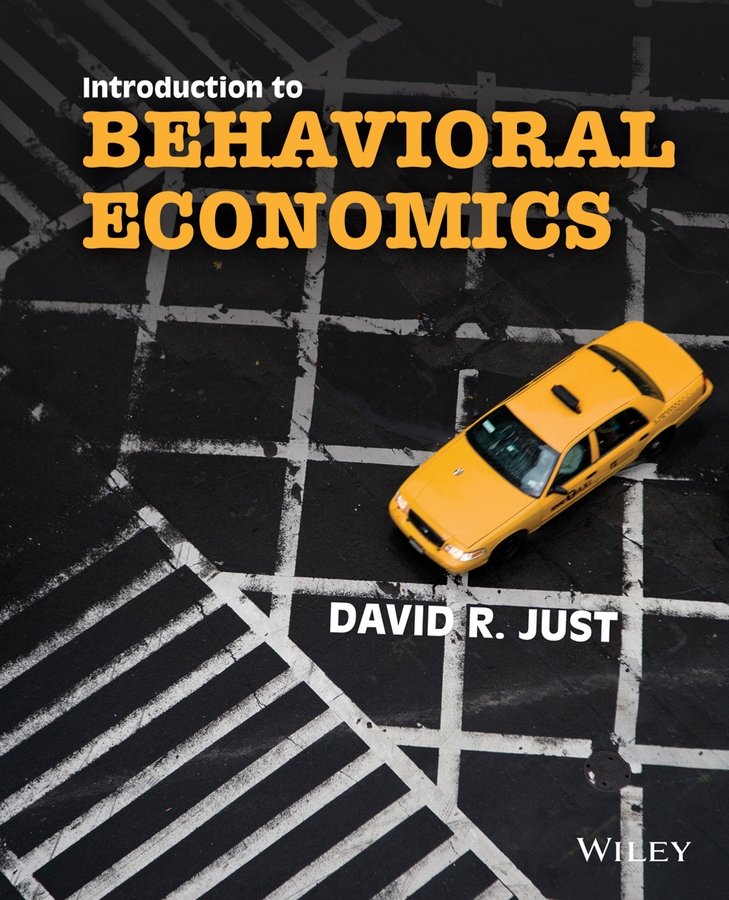 Introduction to Behavioral Economics Just Paperback John Wiley & Sons