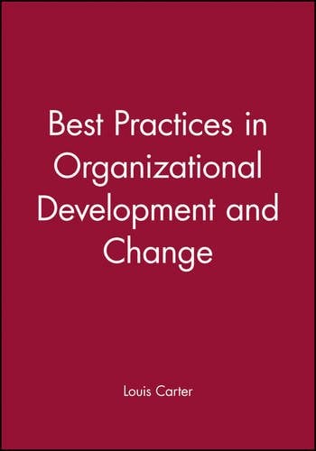 Best Practices in Organizational Development and Change Carter Paperback