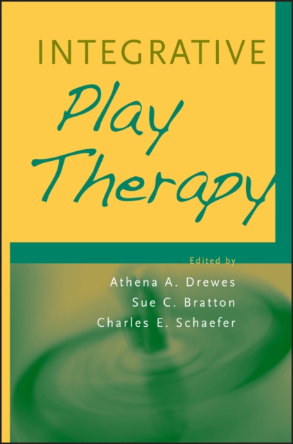 Integrative Play Therapy Drewes Hardback John Wiley & Sons 9780470617922