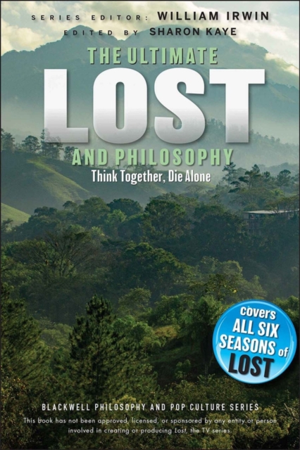 The Ultimate Lost and Philosophy – Think Together,  Die Alone Irwin Paperback