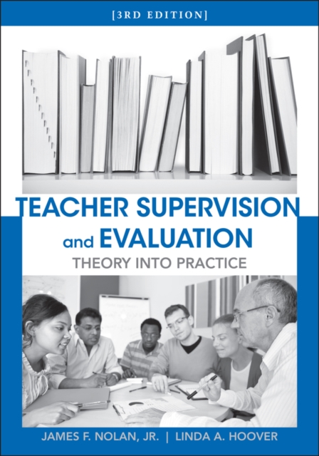 Teacher Supervision and Evaluation, 3e Nolan Paperback John Wiley & Sons