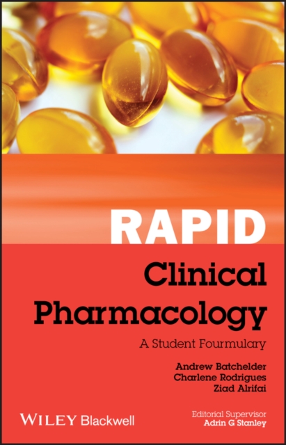 Rapid Clinical Pharmacology – A Student Formulary Batchelder Paperback