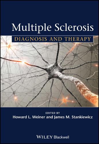 Multiple Sclerosis – Diagnosis and Therapy Weiner Hardback Wiley–Blackwell